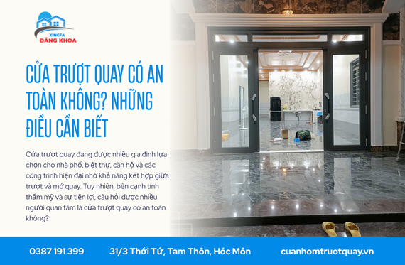Cửa trượt quay có an toàn không? Những điều cần biết
