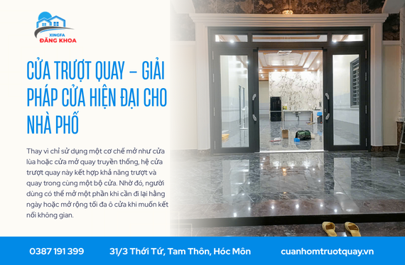 Cửa trượt quay – Giải pháp cửa hiện đại cho nhà phố