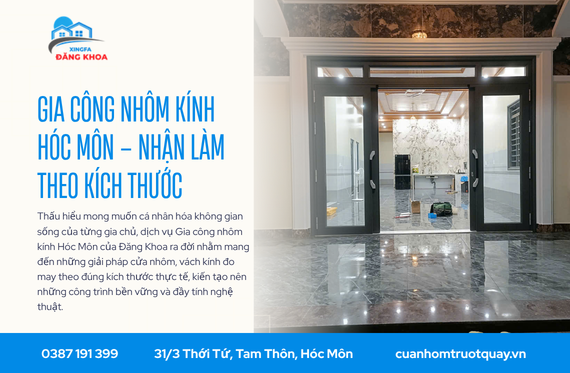 Gia công nhôm kính Hóc Môn – Nhận Làm Theo Kích Thước
