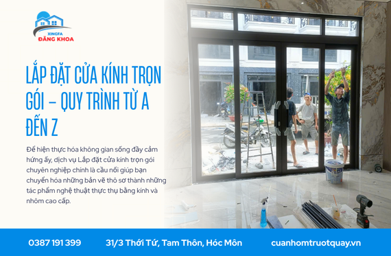 Lắp đặt cửa kính trọn gói – Quy Trình Từ A Đến Z