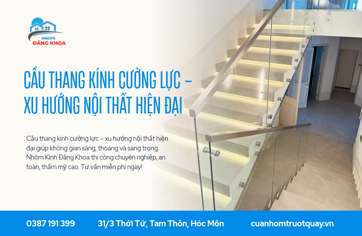Cầu thang kính cường lực – Xu hướng nội thất hiện đại
