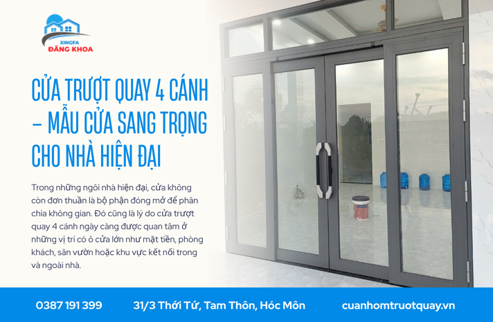 Cửa trượt quay 4 cánh – Mẫu cửa sang trọng cho nhà hiện đại